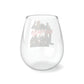 "Messina Mafia, Family is Everything" Stemless Wine Glass, 11.75oz