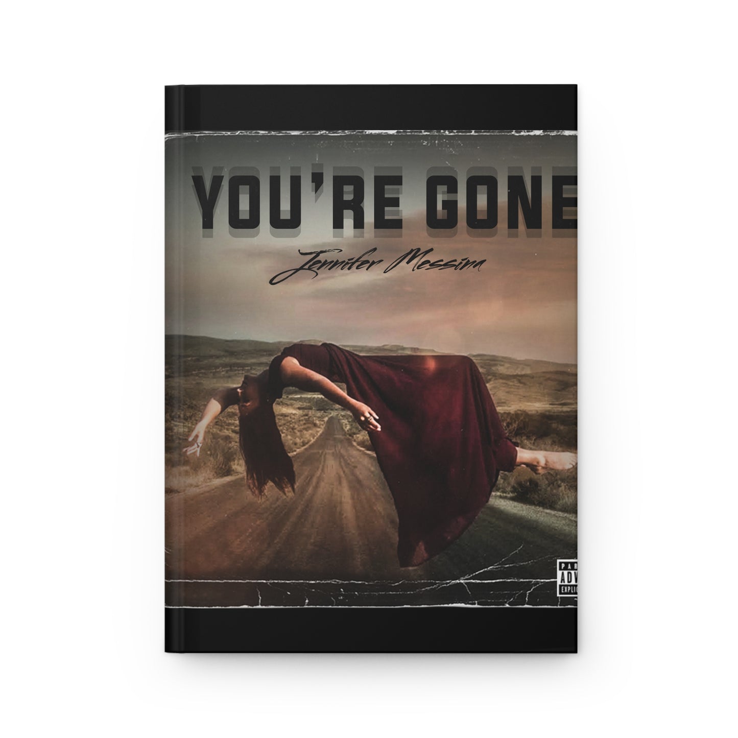 You're Gone |||| Hardcover Journal Matte