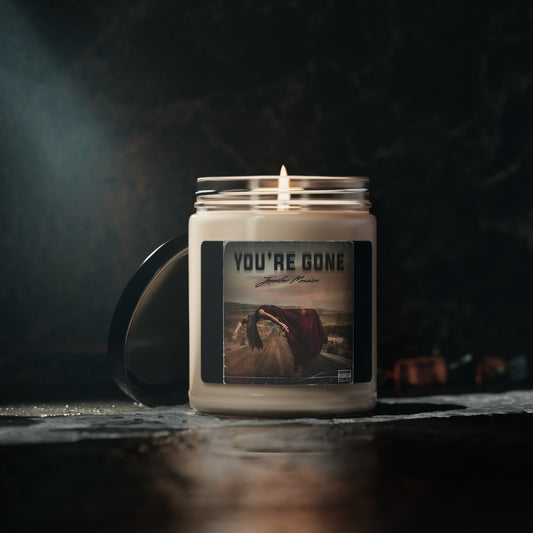 You're Gone || Scented Soy Candle, 9oz