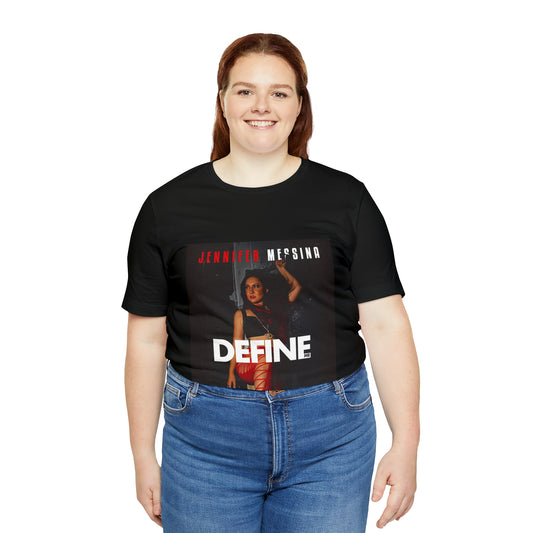 Define Me ||| Unisex Jersey Short Sleeve Tee