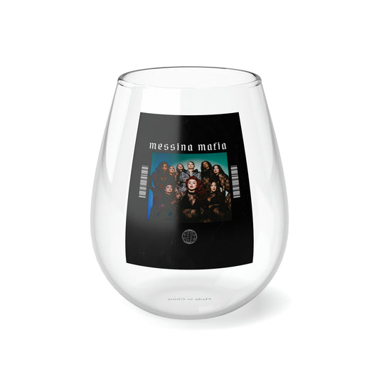 "Messina Mafia, Family Meeting"  ||| Stemless Wine Glass, 11.75oz