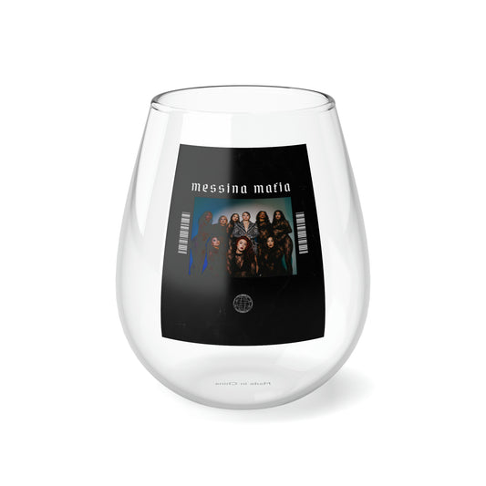 "Messina Mafia, Family Meeting"  || Stemless Wine Glass, 11.75oz