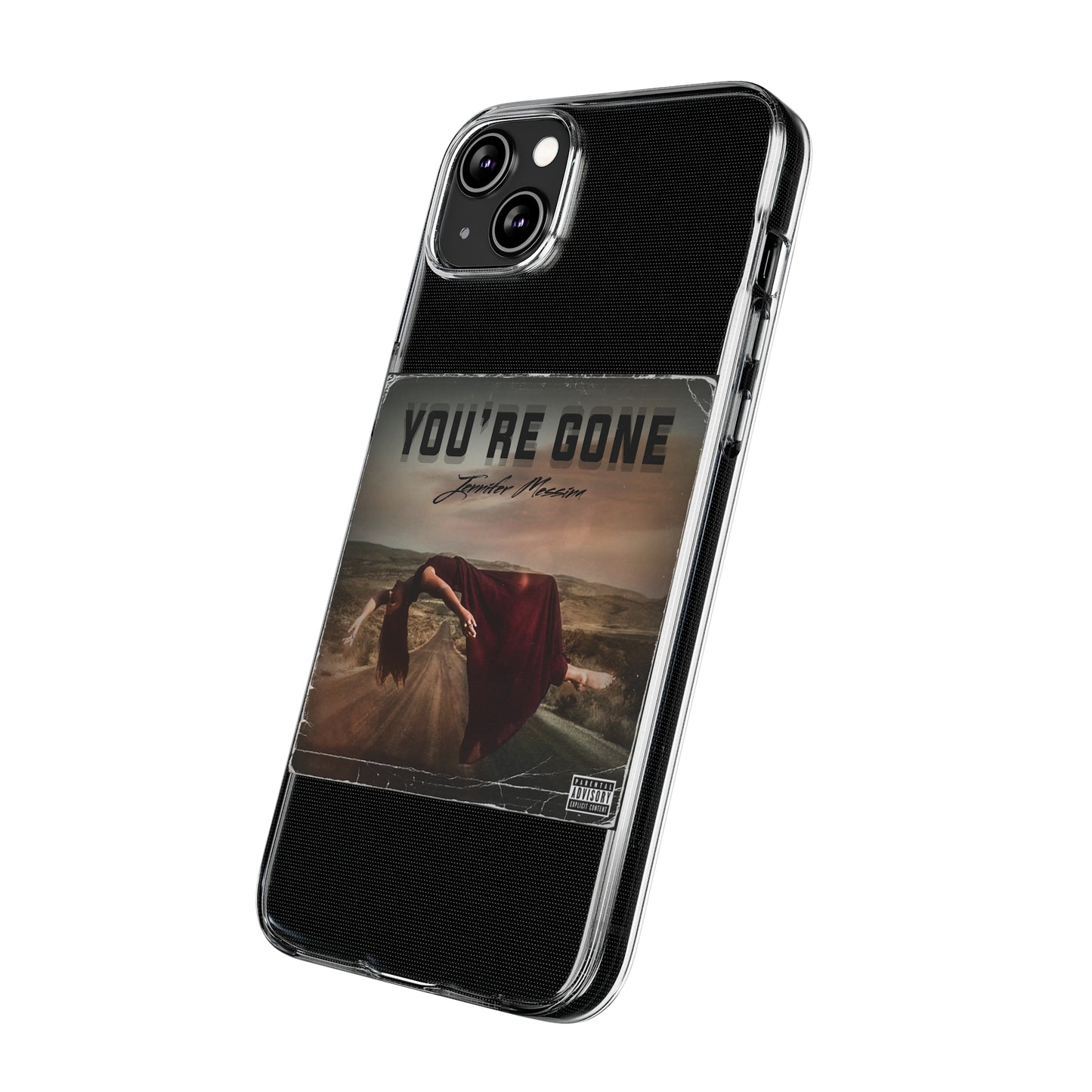 You're Gone || Soft Phone Cases