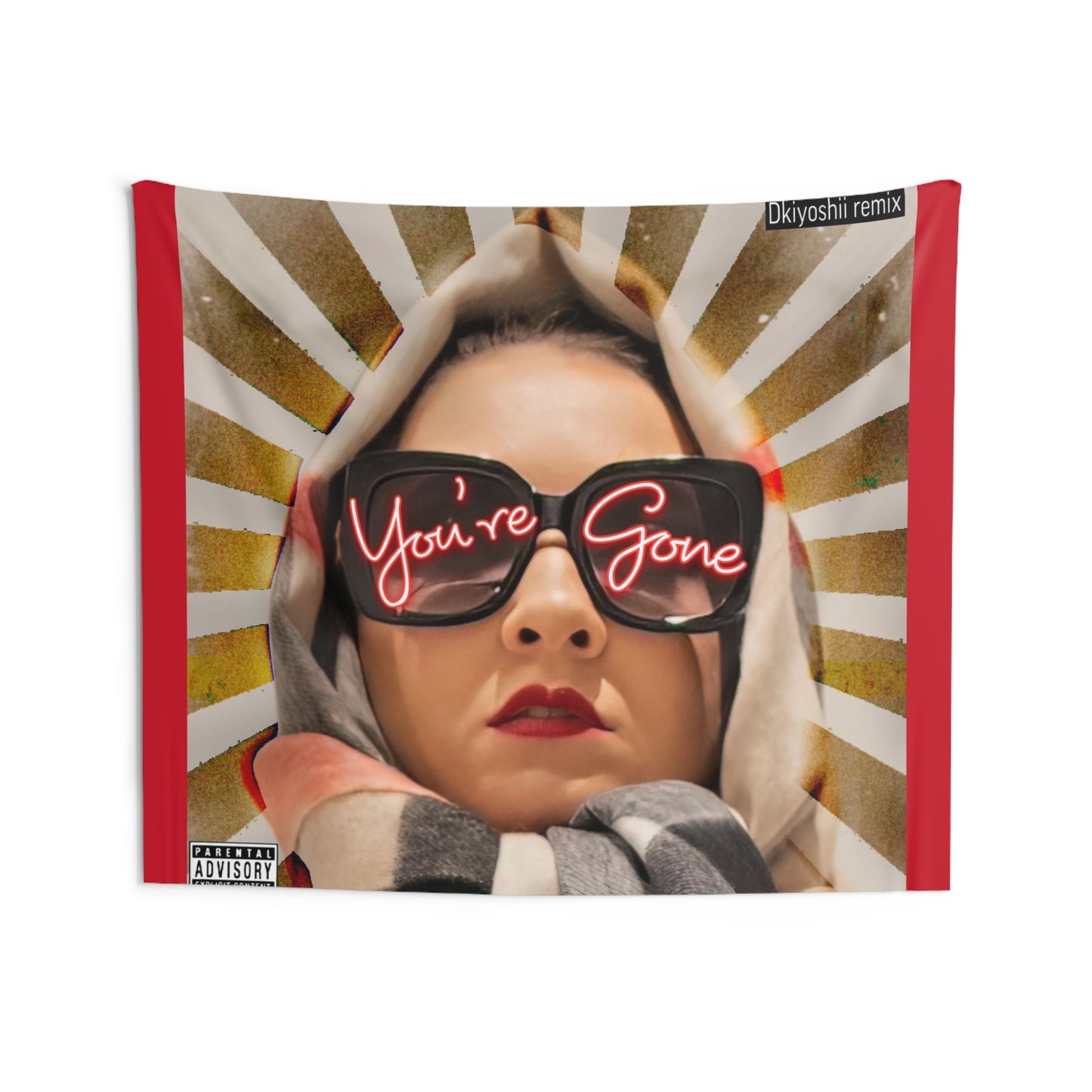 You're Gone REMIX || Indoor Wall Tapestries